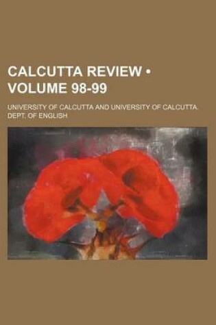 Cover of Calcutta Review (Volume 98-99)