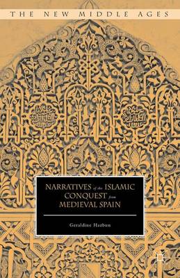 Cover of Narratives of the Islamic Conquest from Medieval Spain