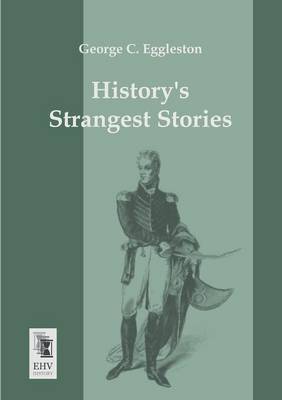 Book cover for Historys Strangest Stories