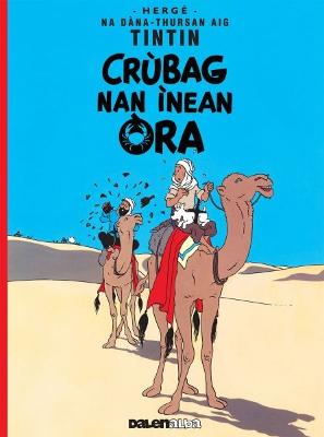 Book cover for Tintin: Crùbag Nan Ìnean Òra (Gaelic)