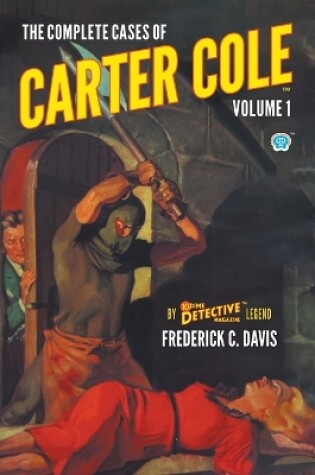 Cover of The Complete Cases of Carter Cole, Volume 1