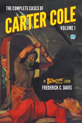 Cover of The Complete Cases of Carter Cole, Volume 1