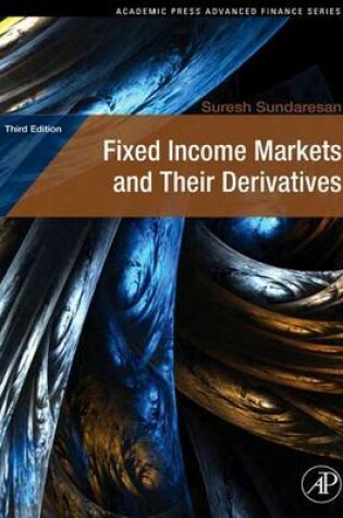 Cover of Fixed Income Markets and Their Derivatives