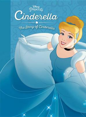 Book cover for Cinderella: The Story of Cinderella