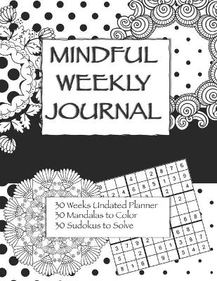 Book cover for Mindful Weekly Journal