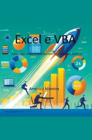 Cover of Excel e VBA Aumentar o desempenho com as melhores práticas