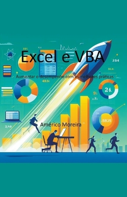 Book cover for Excel e VBA Aumentar o desempenho com as melhores práticas