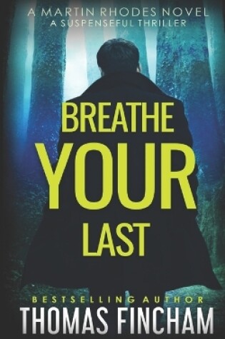 Cover of Breathe Your Last