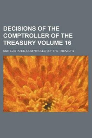 Cover of Decisions of the Comptroller of the Treasury Volume 16