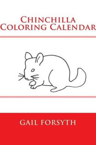 Cover of Chinchilla Coloring Calendar