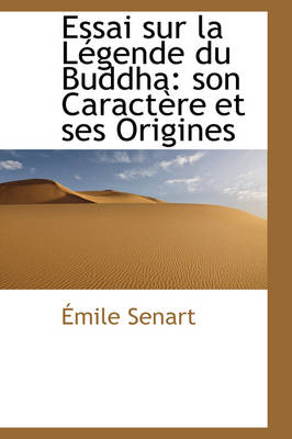 Book cover for Essai Sur La L Gende Du Buddha