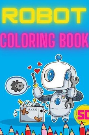 Cover of Robot Coloring Book