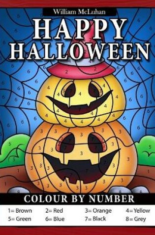 Cover of Happy Halloween Colour by Number