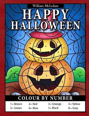 Book cover for Happy Halloween Colour by Number