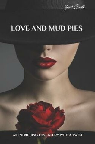 Cover of Love and Mud Pies