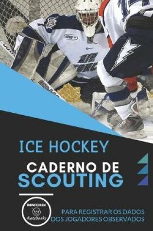 Cover of Ice Hockey. Caderno de Scouting