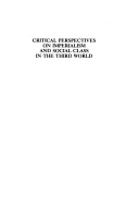 Book cover for Critical Perspectives on Imperialism and Social Class in the Third World