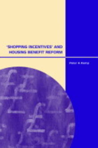 Cover of Shopping Incentives and Housing Benefit Reform