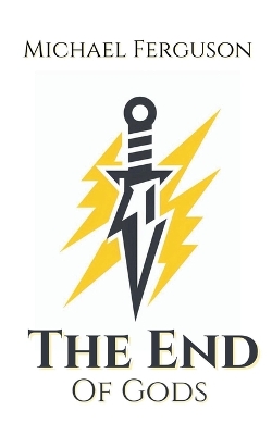 Book cover for The End Of Gods