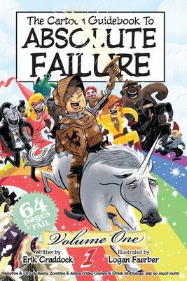 Book cover for The Cartoon Guidebook to Absolute Failure Book 1