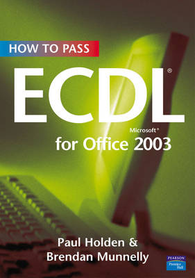 Book cover for How To Pass ECDL 4 for Office 2003