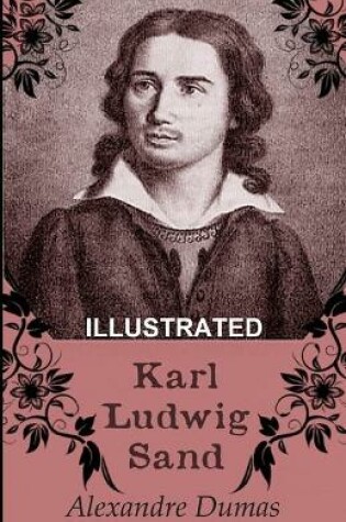 Cover of Karl Ludwig Sand ILLUSTRATED