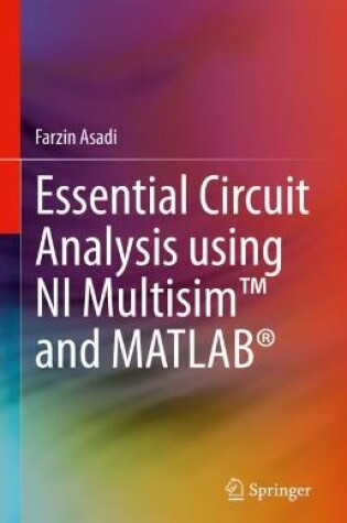 Cover of Essential Circuit Analysis using NI Multisim (TM) and MATLAB (R)