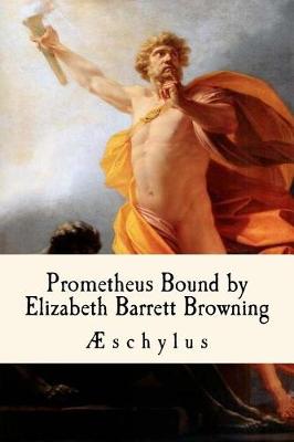 Book cover for Prometheus Bound, by Elizabeth Barrett Browning