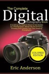 Book cover for The Complete Digital Photography Book (Colored Edition)