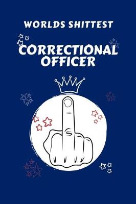 Book cover for Worlds Shittest Correctional Officer