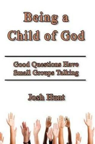 Cover of Being a Child of God