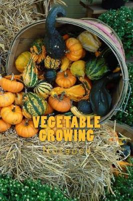 Book cover for Vegetable Growing