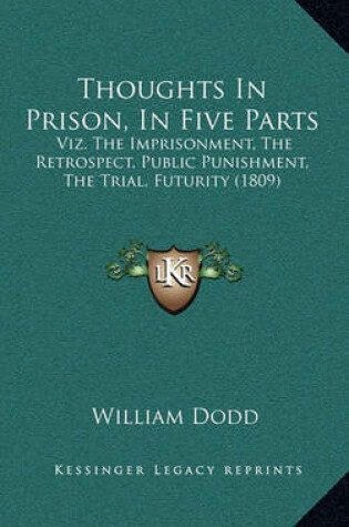 Cover of Thoughts in Prison, in Five Parts