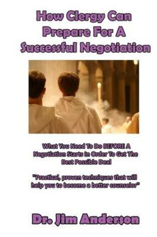 Cover of How Clergy Can Prepare For A Successful Negotiation