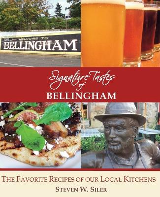 Book cover for Signature Tastes of Bellingham