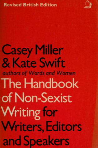 Cover of The Handbook of Non-sexist Writing for Writers, Editors and Speakers