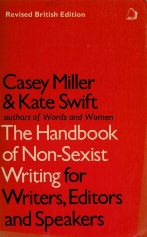 Book cover for The Handbook of Non-sexist Writing for Writers, Editors and Speakers