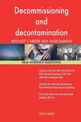 Book cover for Decommissioning and Decontamination (D&d) Worker Red-Hot Career Self Assessment;