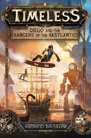 Cover of Diego and the Rangers of the Vastlantic