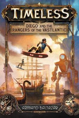 Book cover for Diego and the Rangers of the Vastlantic