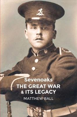 Book cover for Sevenoaks The Great War and Its Legacy