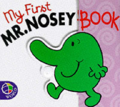 Book cover for My First Mr. Nosey