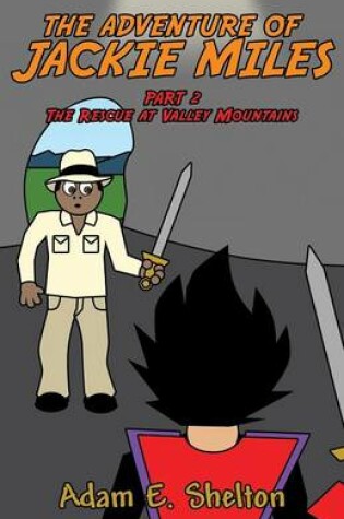 Cover of The Adventure of Jackie Miles Part 2