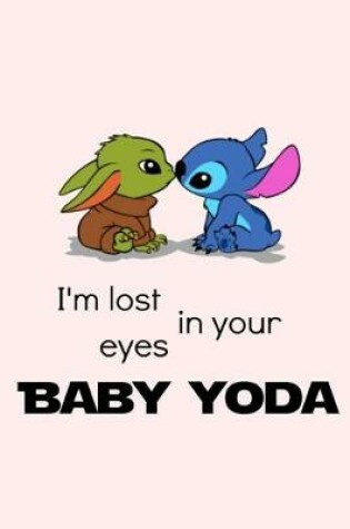 Cover of I'm lost in your eyes Baby Yoda