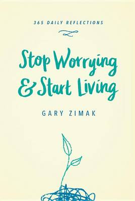Book cover for Stop Worrying & Start Living