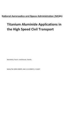 Cover of Titanium Aluminide Applications in the High Speed Civil Transport