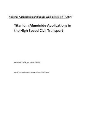 Book cover for Titanium Aluminide Applications in the High Speed Civil Transport