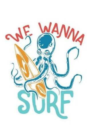 Cover of We Wanna Surf