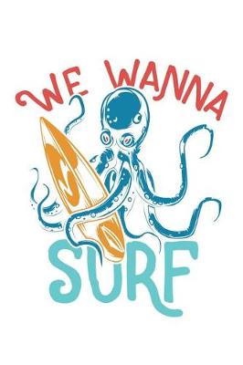 Book cover for We Wanna Surf