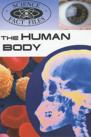 Cover of Science Fact Files: Human Body
